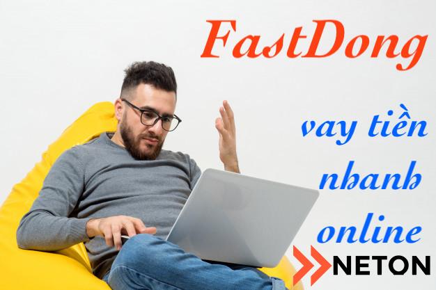 Fastdong ứng dụng vay tiền uy tín